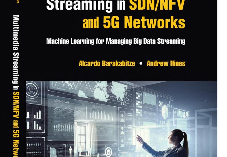Book co authored by SUA Staff published by Taylor and Francis titled Multimedia Streaming in Sdn/Nfv and 5g Networks : Machine Learning for Managing Big Data Streaming
